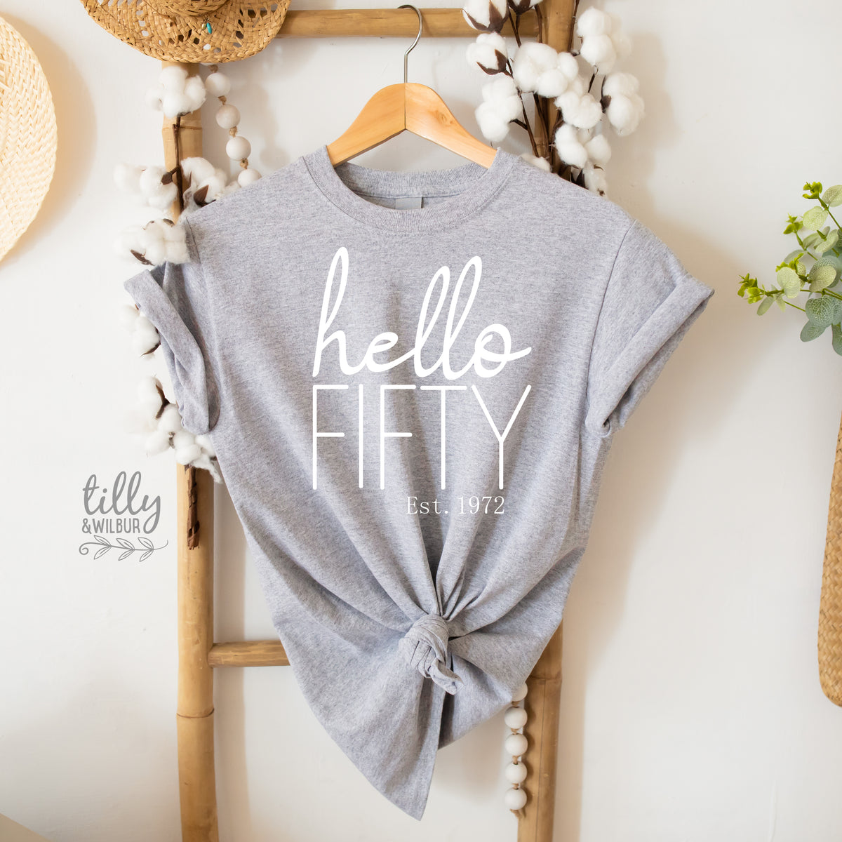 Hello Fifty With Custom Est Year (MORE COLOURS &amp; STYLES)