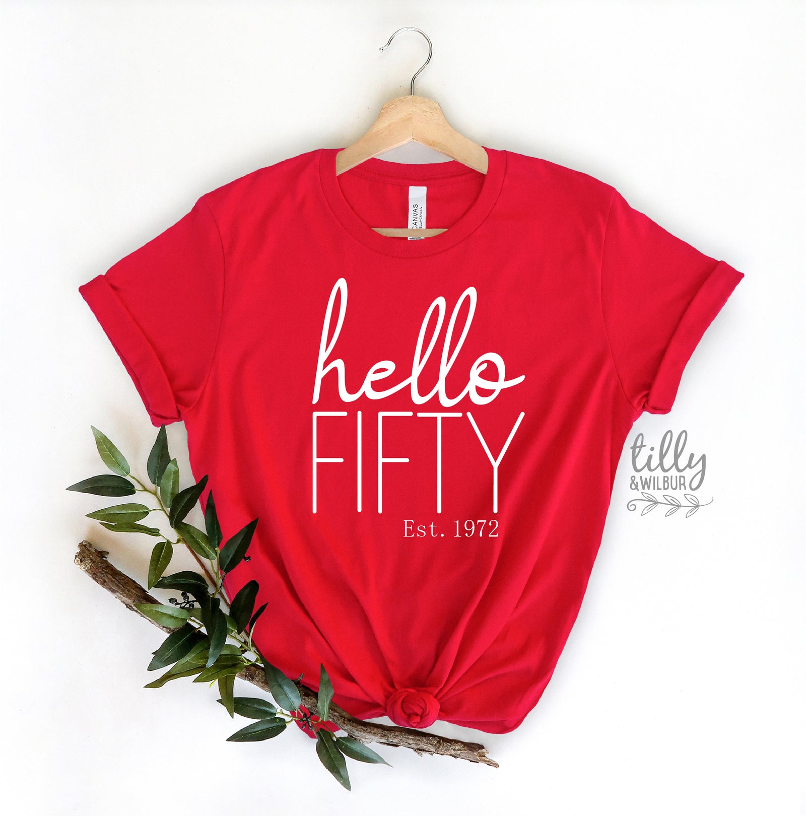 Hello Fifty With Custom Est Year