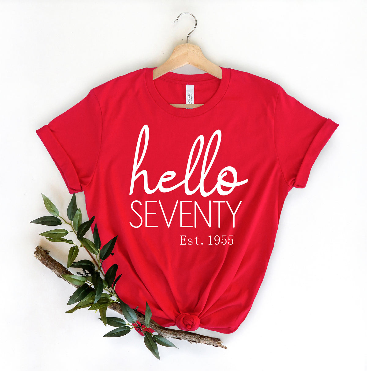 Hello Seventy With Custom Est Year (MORE COLOURS &amp; STYLES)