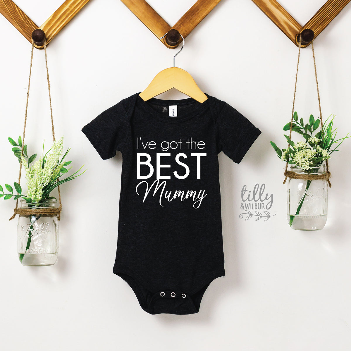 I’ve Got The Best Mummy Bodysuit | Cute Mother’s Day Baby Outfit | Baby Gift | New Mum Gift