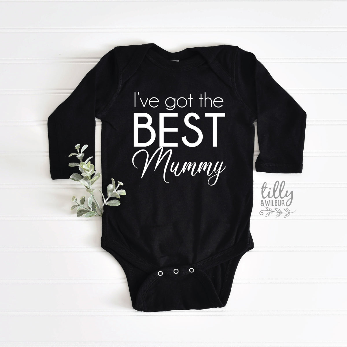 I’ve Got The Best Mummy Bodysuit | Cute Mother’s Day Baby Outfit | Baby Gift | New Mum Gift