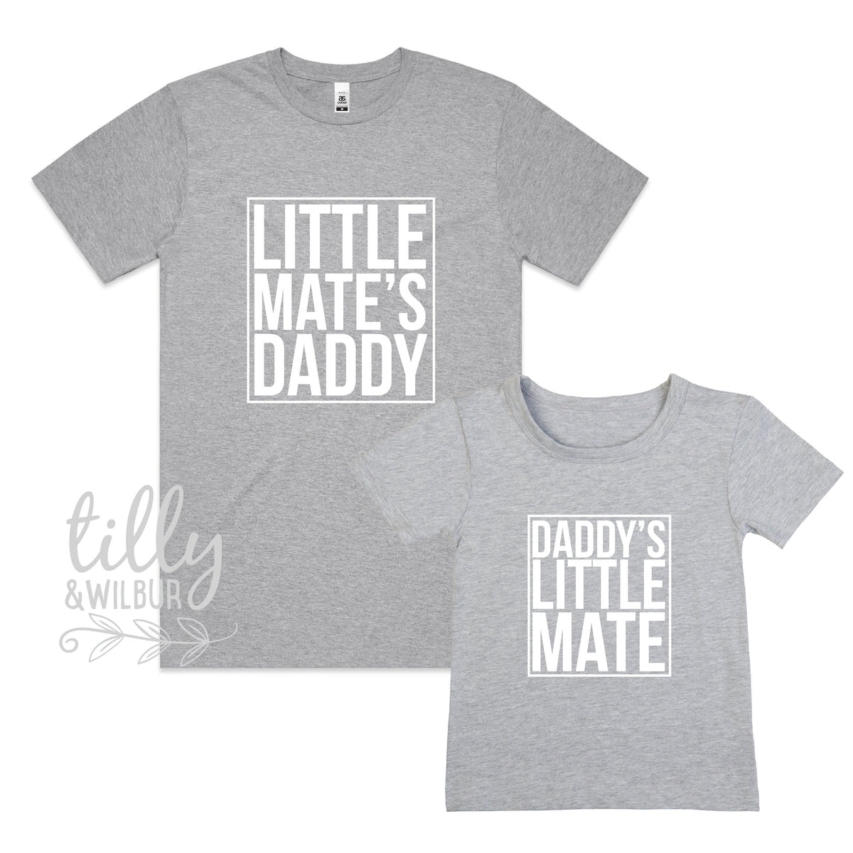 Little Mate's Daddy | Daddy's Little Mate (MORE COLOURS & STYLES)