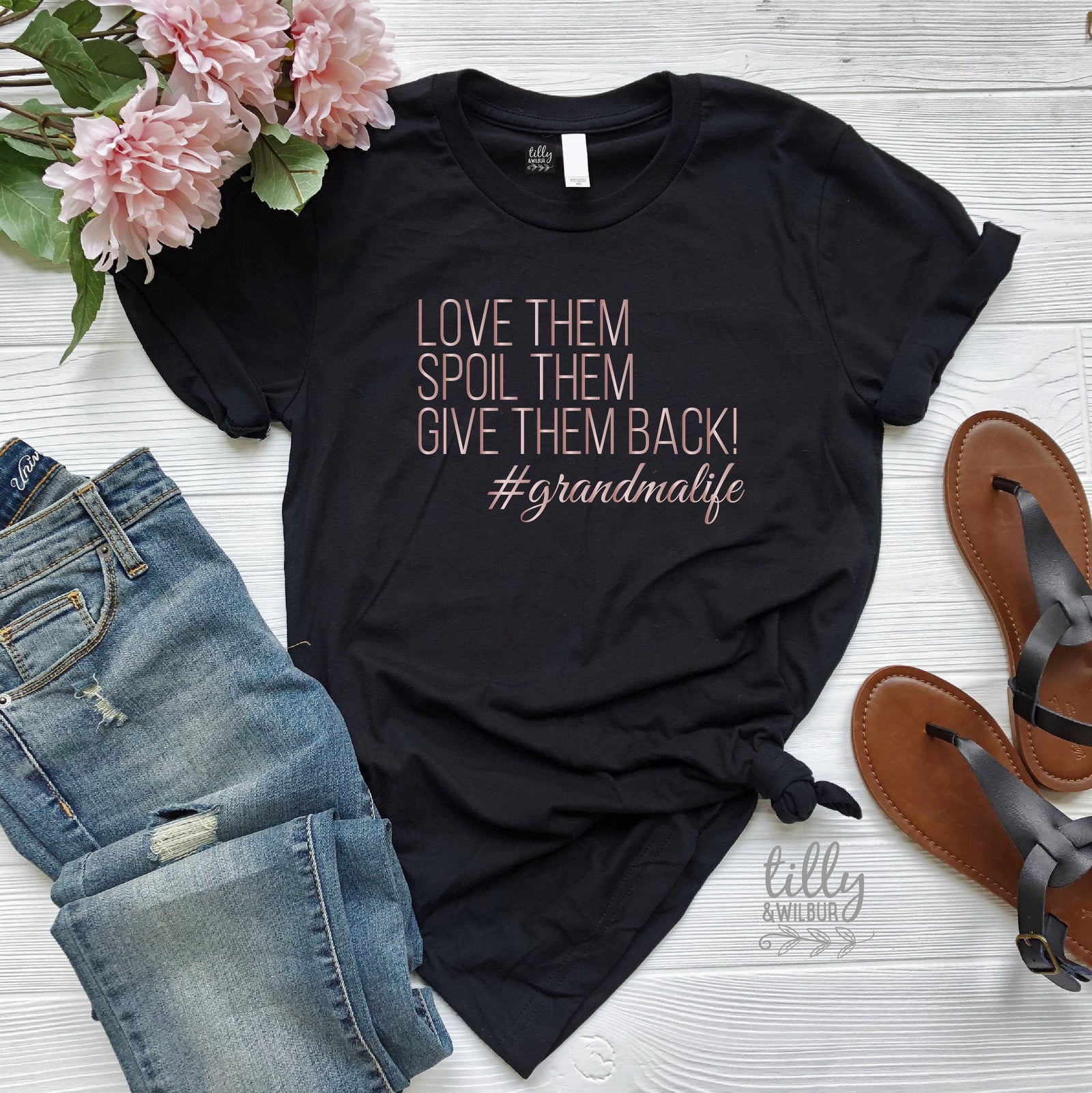 Love Them Spoil Them Give Them Back | MORE COLOURS & STYLES