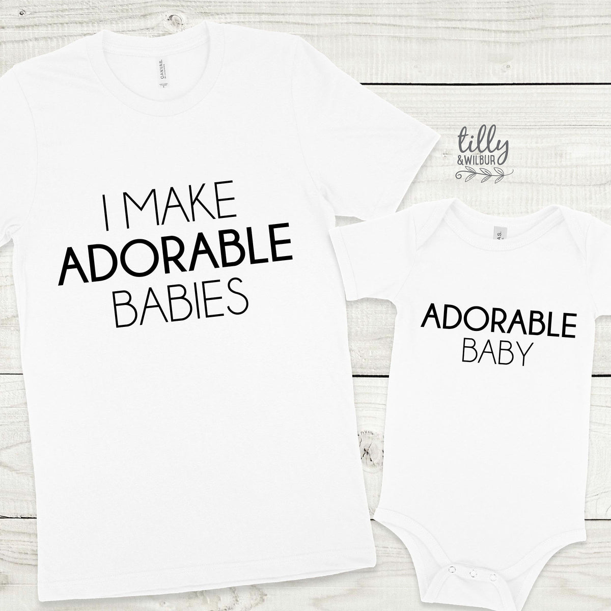 I Make Adorable Babies matching set