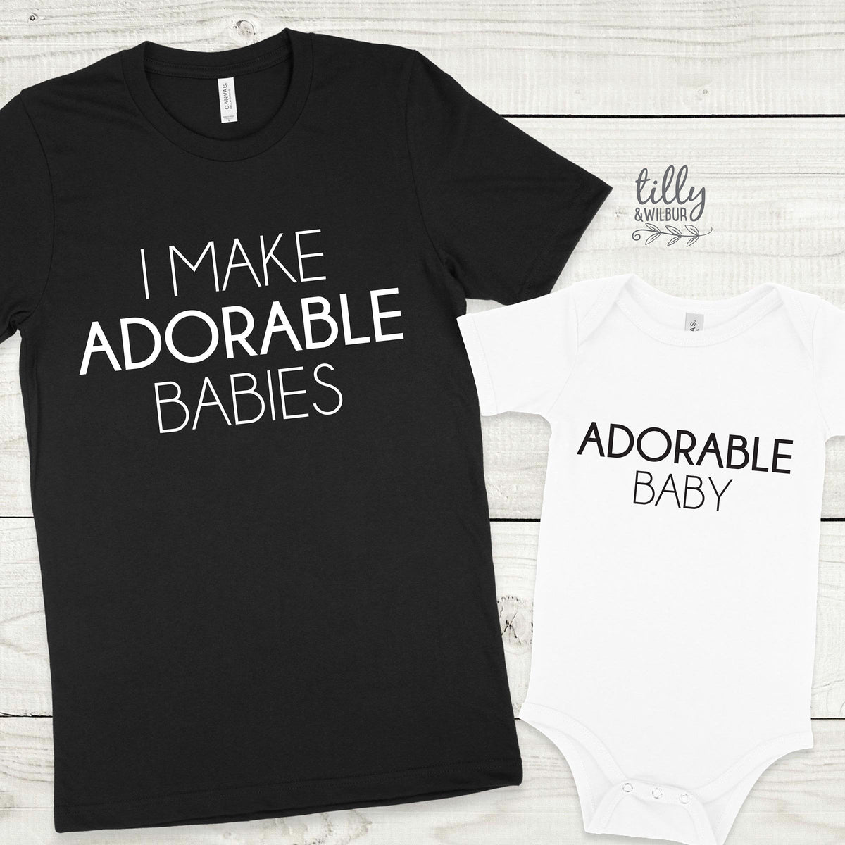 I Make Adorable Babies matching set