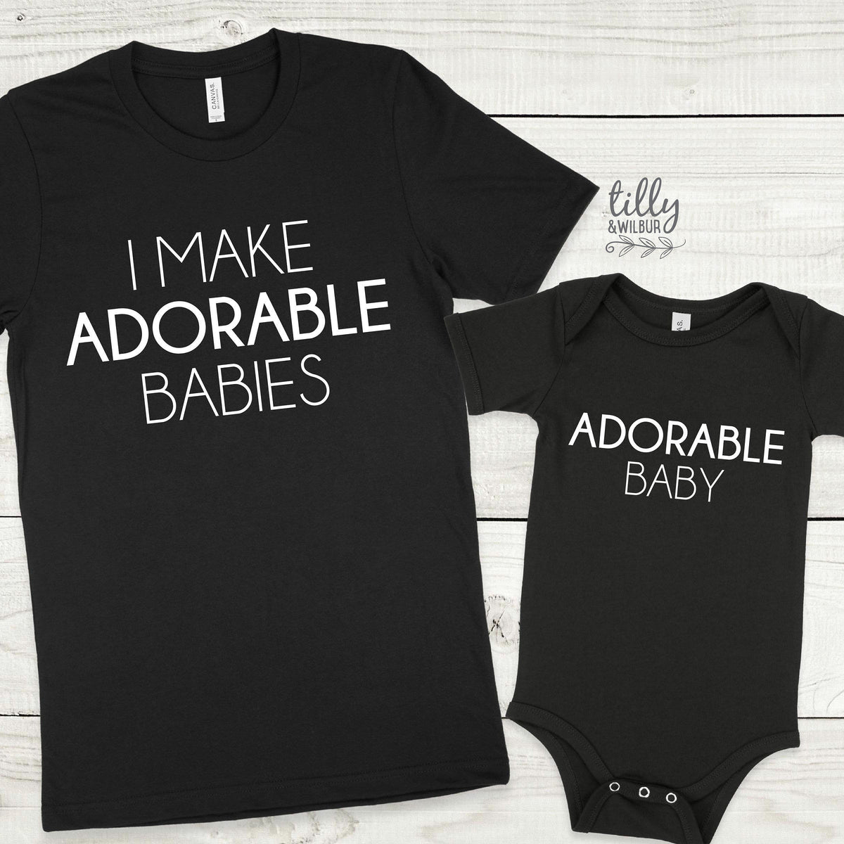 I Make Adorable Babies matching set