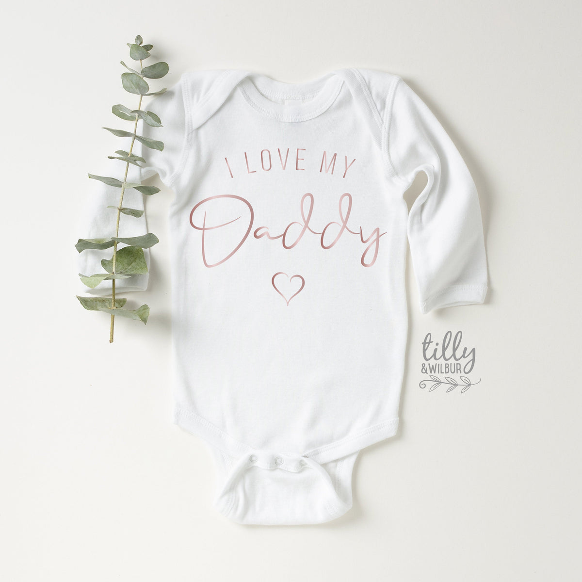 I Love My Daddy Onesie- with Rose Gold Print