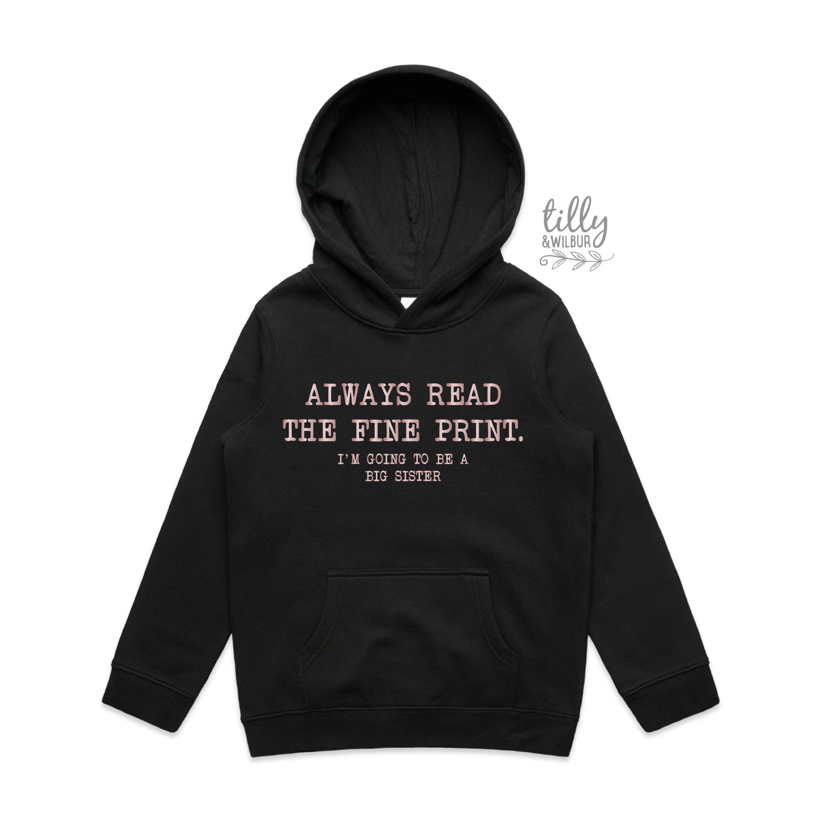 Always Read The Fine Print Big Sister Jumper - Rose Gold Print