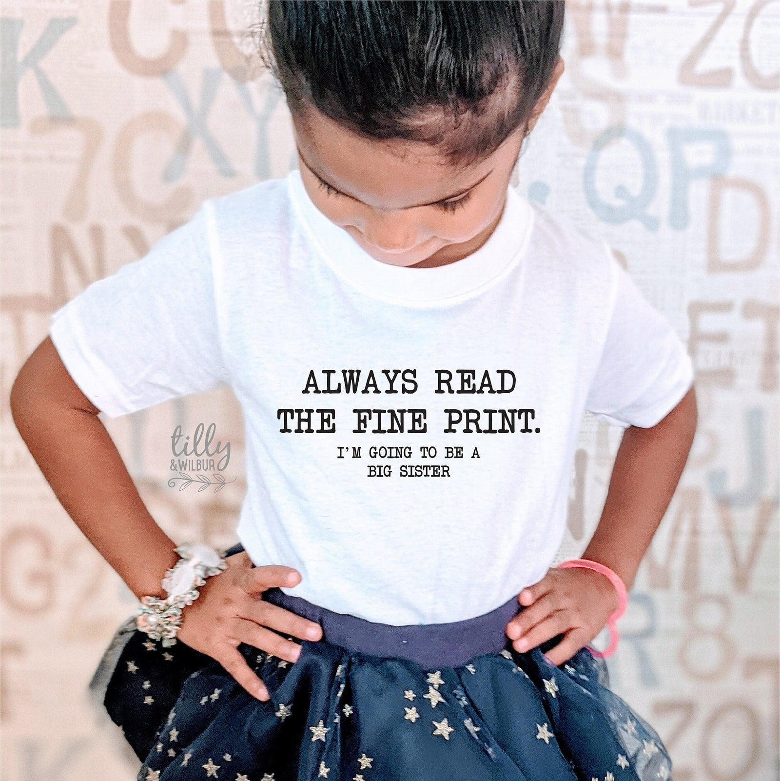 Always Read The Fine Print Big Sister Announcement T-Shirt