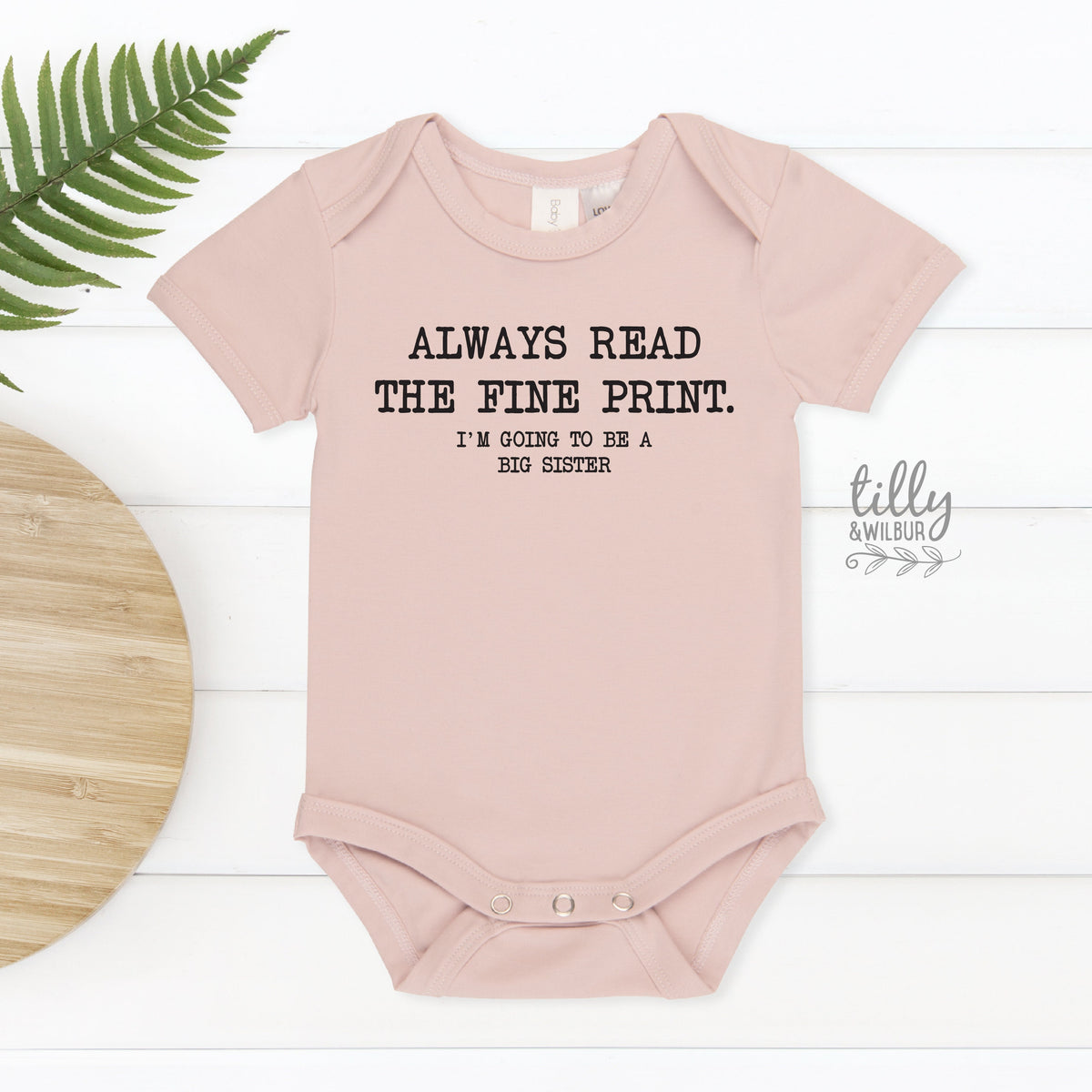 Always Read The Fine Print Big Sister Announcement T-Shirt
