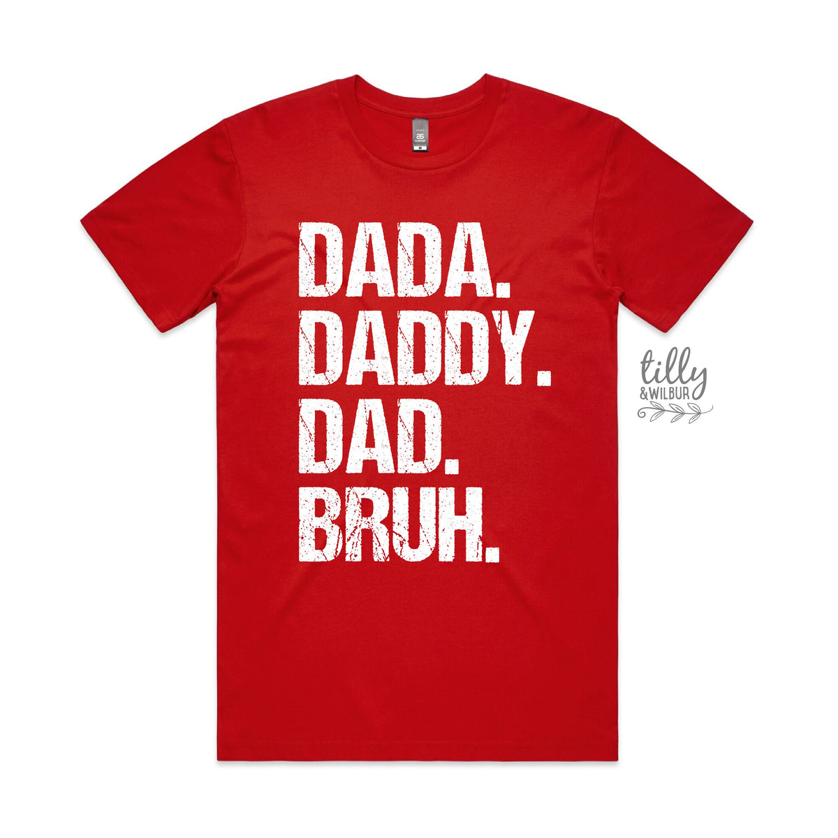 Dada Daddy Dad Bruh (MORE COLOURS &amp; STYLES)