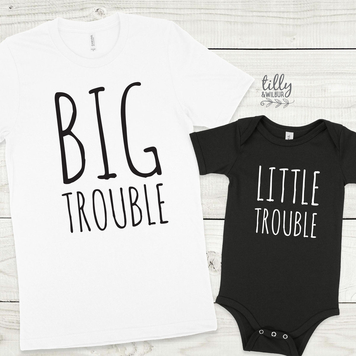 Big Trouble and Little Trouble – Matching Family Shirt and Bodysuit