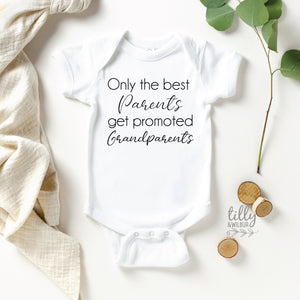 Only The Best Parents Get Promoted to Grandparents Bodysuit, Pregnancy Announcement Bodysuit, Baby Reveal, Pregnancy Announcement To Parents