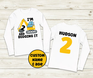 Digging It T-Shirt, Digging It Birthday T-Shirt, Custom Name And Age, Construction Theme Party, Construction Birthday, Long Sleeves