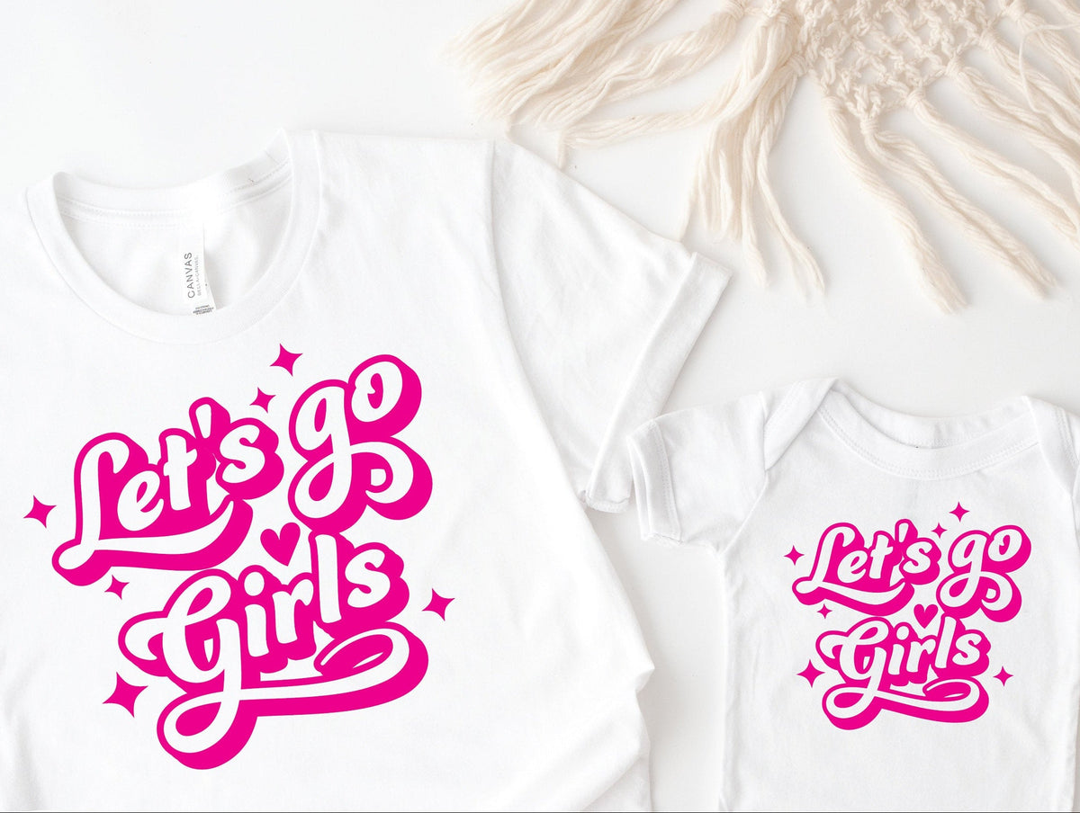 Lets Go Girls Matching Set, Mum Of Girls Set, Mother&#39;s Day Gift, Life Is Better With Girls, Girl Power, 1st Mother&#39;s Day Gift, Girls Trip