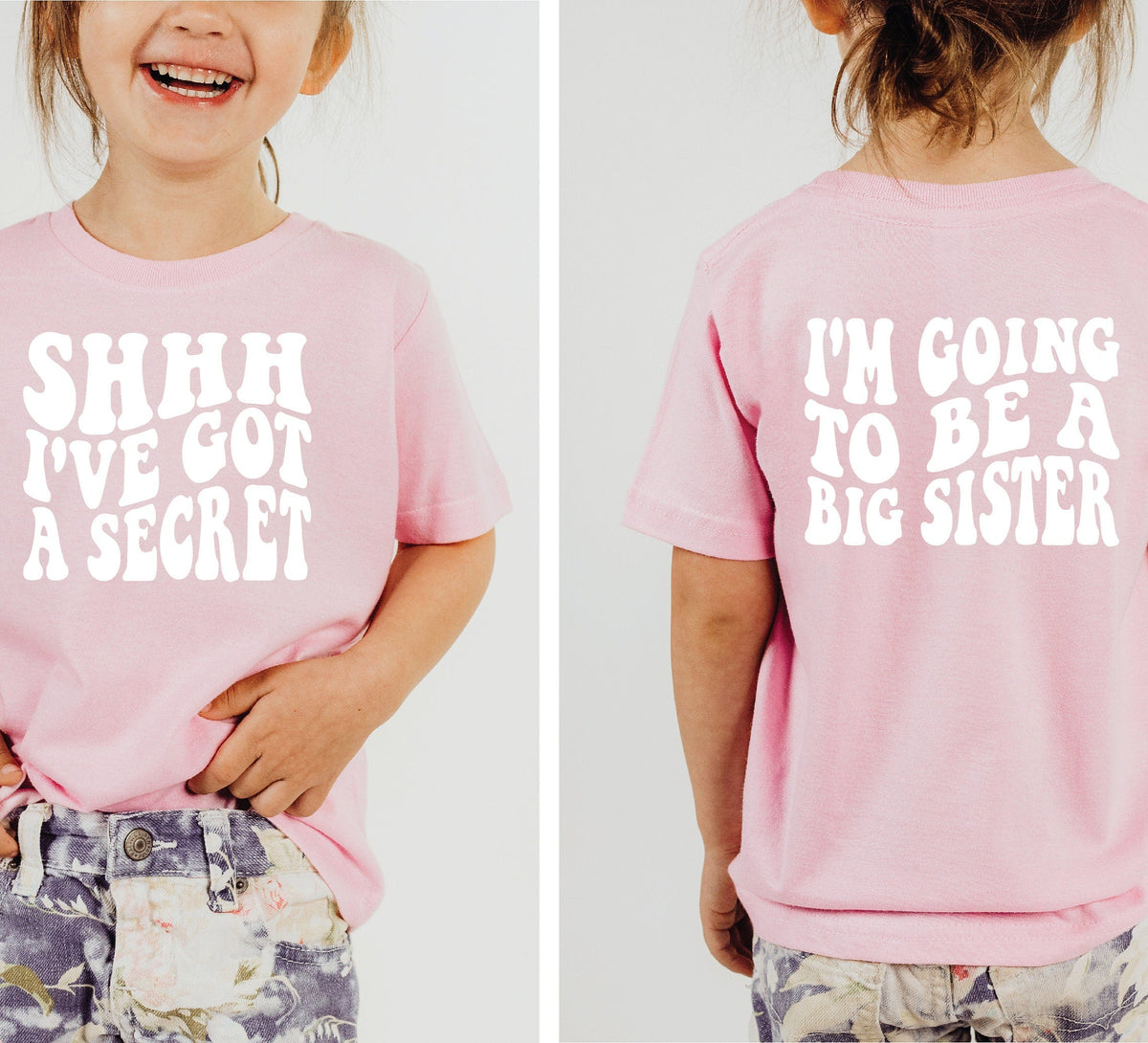 Big Sister T-Shirt, I&#39;ve Got A Secret, I&#39;m Going To Be A Big Sister T-Shirt, Front And Back Design, Pregnancy Announcement, Big Sis T-Shirt