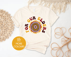 For Our Elders T-Shirt, Aboriginal NAIDOC Week 2024 T-Shirt, Reconciliation T-Shirt, Australian Indigenous, Aboriginal T-Shirt