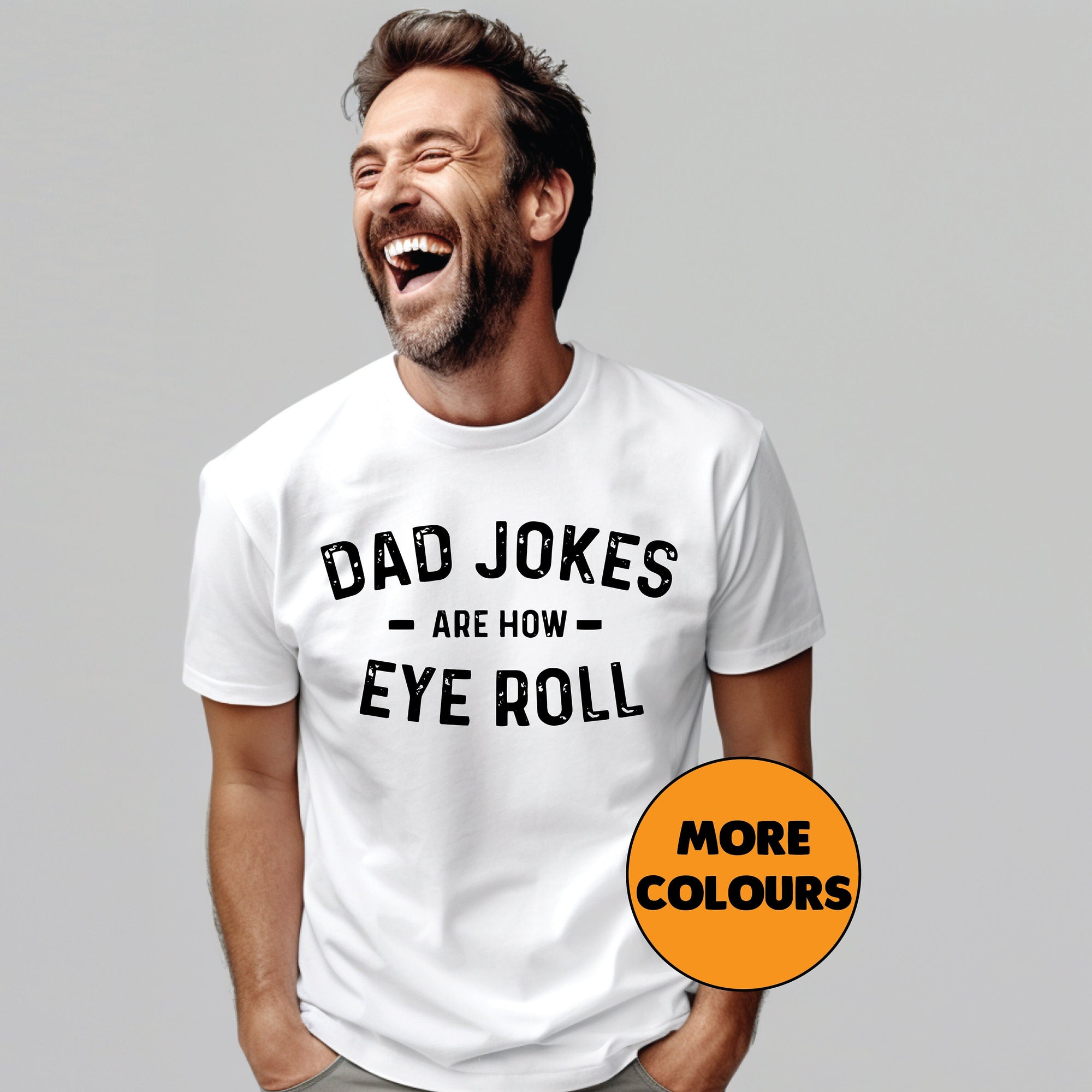 Dad Jokes Are How Eye Roll T-Shirt, Father's Day T-Shirt, New Dad Gift, Funny Dad T-Shirt, Baby Shower Gift, Pregnancy Announcement T-Shirt