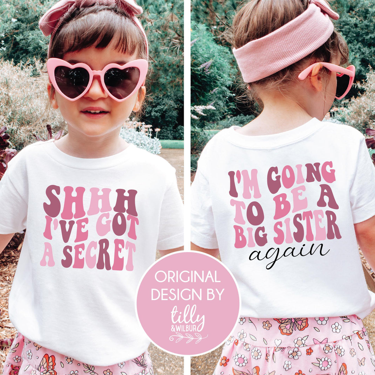 Big Sister Again T-Shirt, I&#39;ve Got A Secret, I&#39;m Going To Be A Big Sister Again T-Shirt, Front And Back Design, Pregnancy Announcement