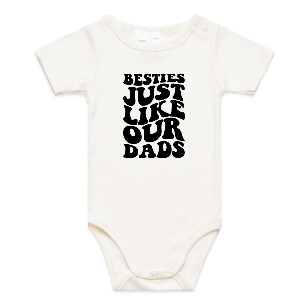 Besties Just Like Our Dads Matching Bodysuit & Tee
