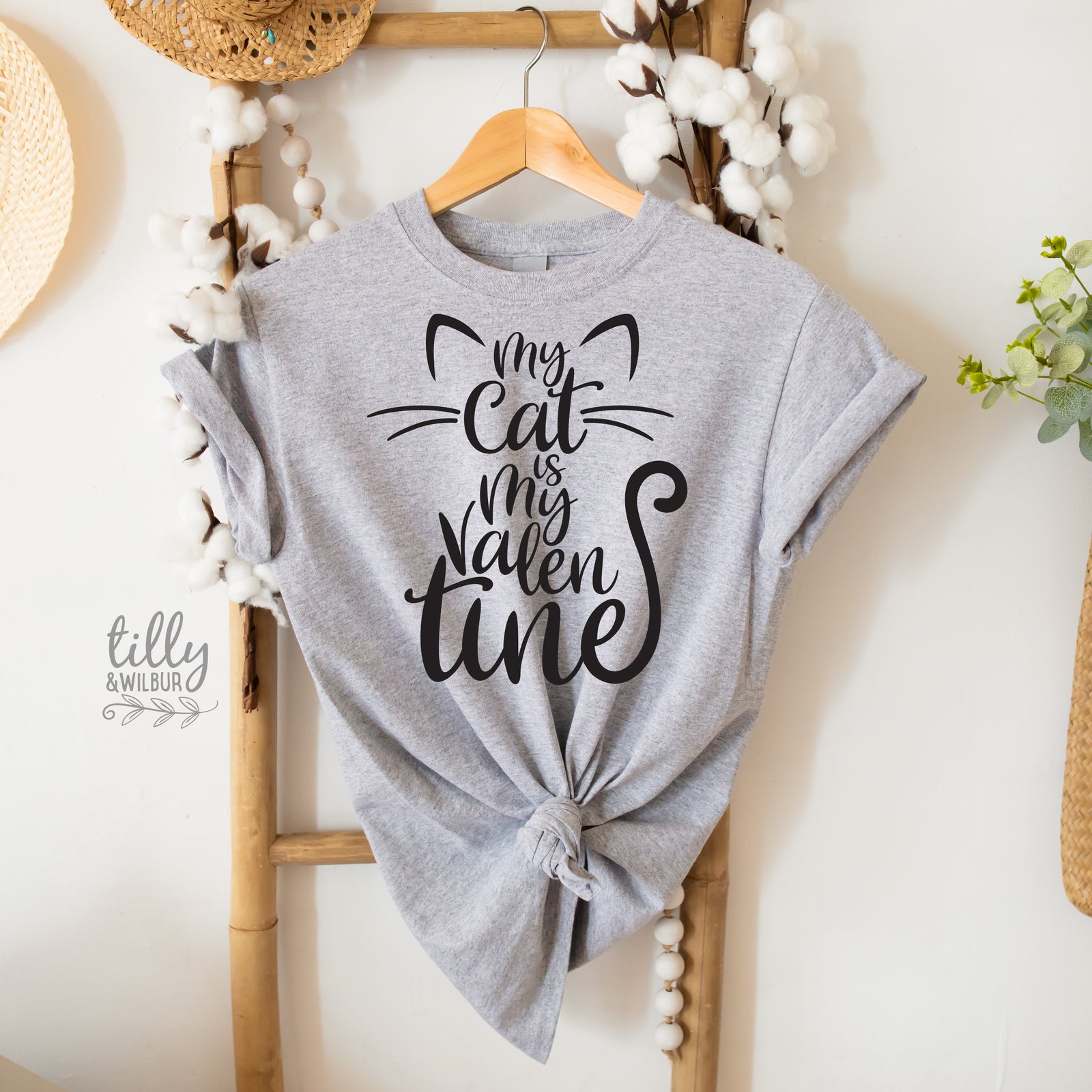 My Cat Is My Valentine (MORE COLOURS & STYLES)