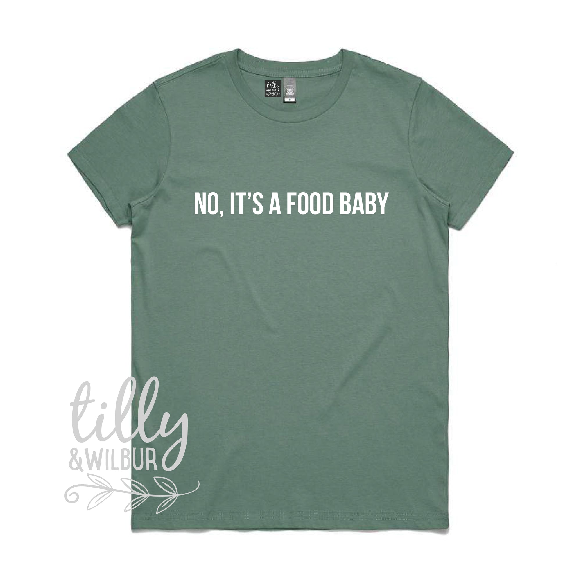No, It's A Food Baby (MORE COLOURS & STYLES)