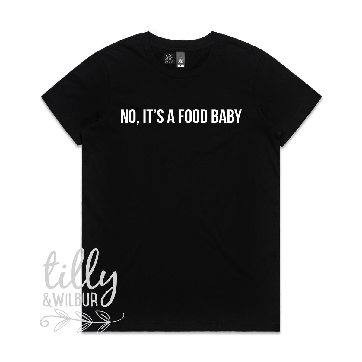 No, It&#39;s A Food Baby (MORE COLOURS &amp; STYLES)