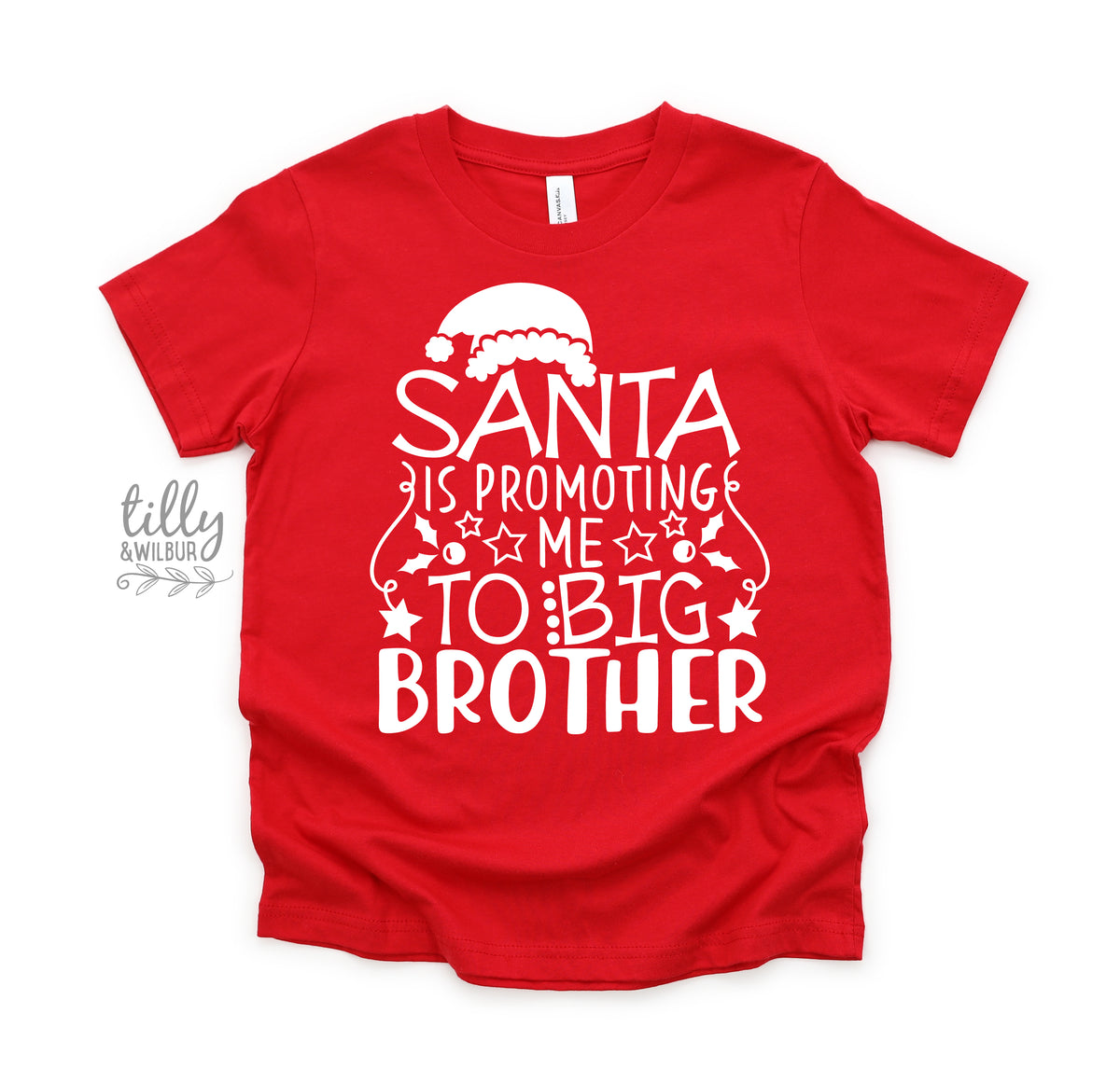 Santa Is Promoting Me To Big Brother (MORE COLOURS &amp; STYLES)