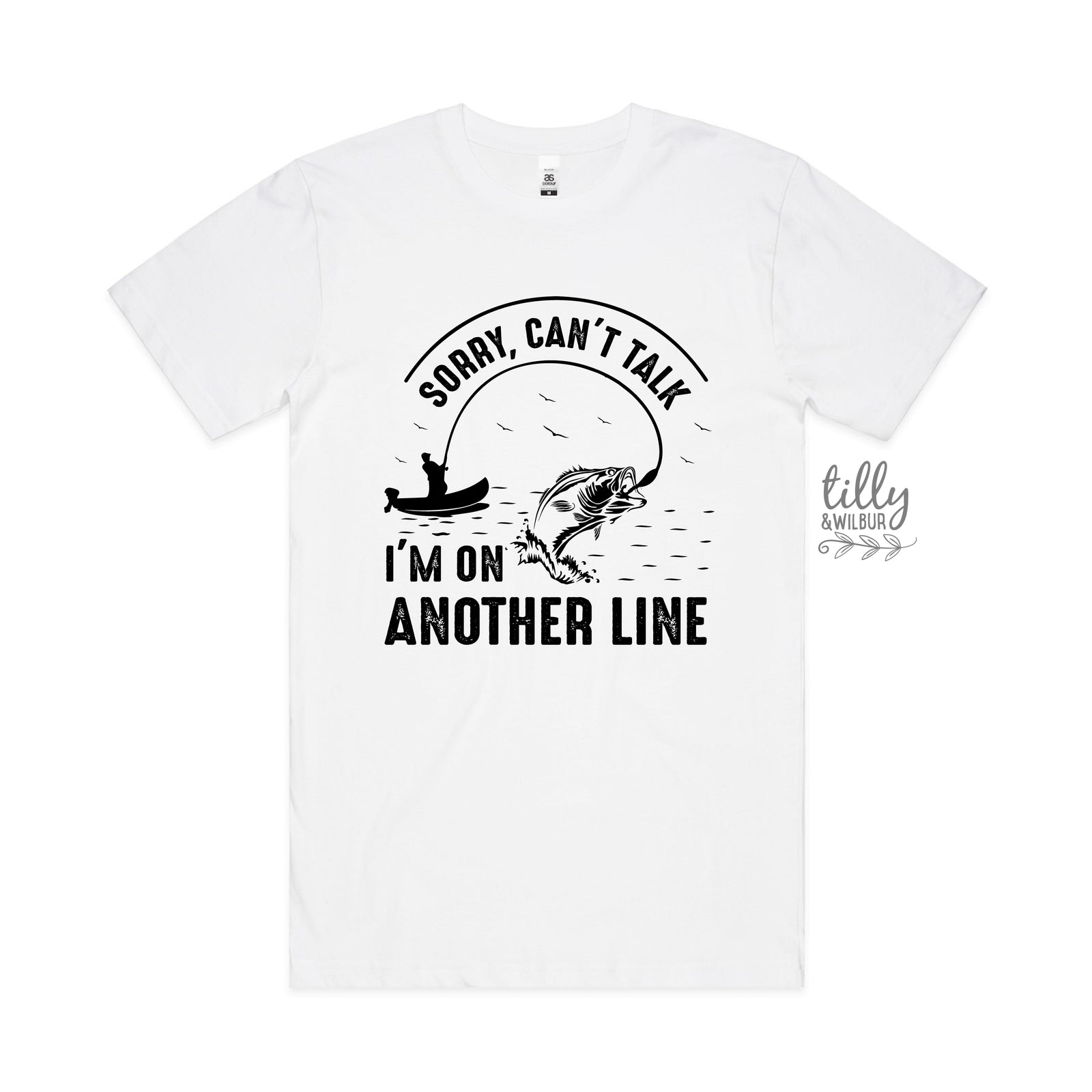 Sorry Can't Talk, I'm On Another Line (MORE COLOURS & STYLES)