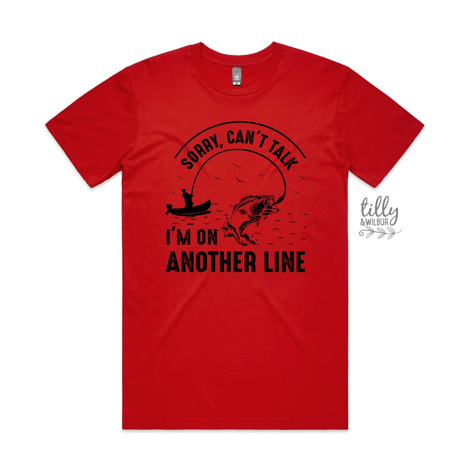 Sorry Can't Talk, I'm On Another Line (MORE COLOURS & STYLES)