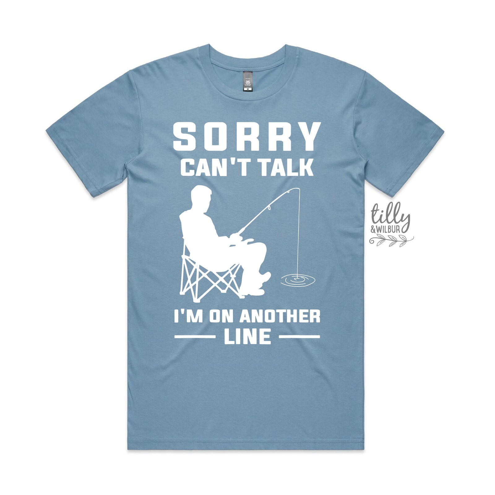Sorry Can’t Talk I’m On Another Line Fishing Shirt | Funny Fishing T-Shirt