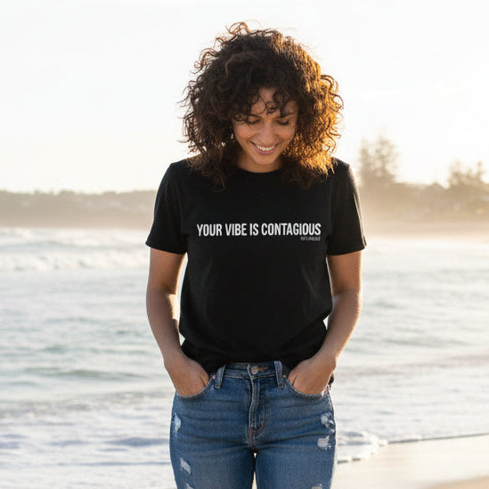 Your Vibe Is Contagious Tee – Statement Slogan T-Shirt