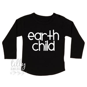 Earth Child Long Sleeve T-Shirt