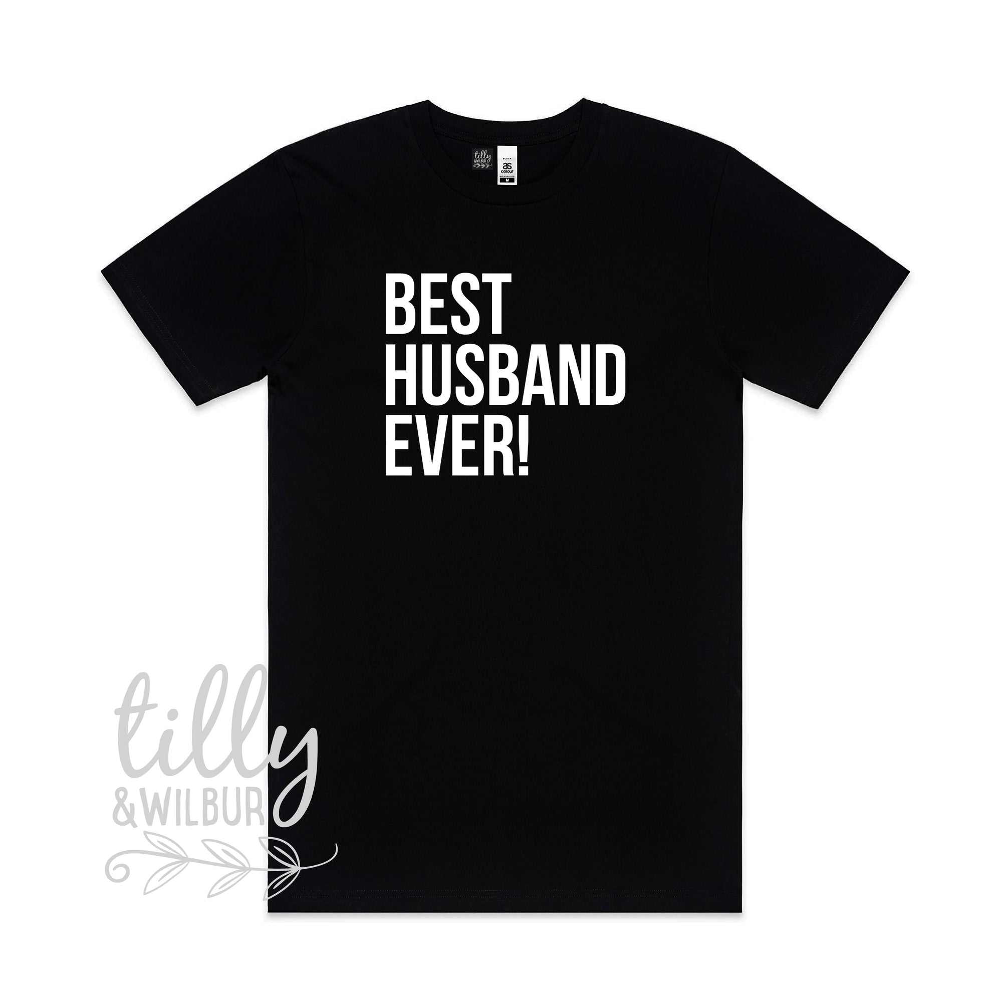 Best Husband Ever! Men's T-Shirt