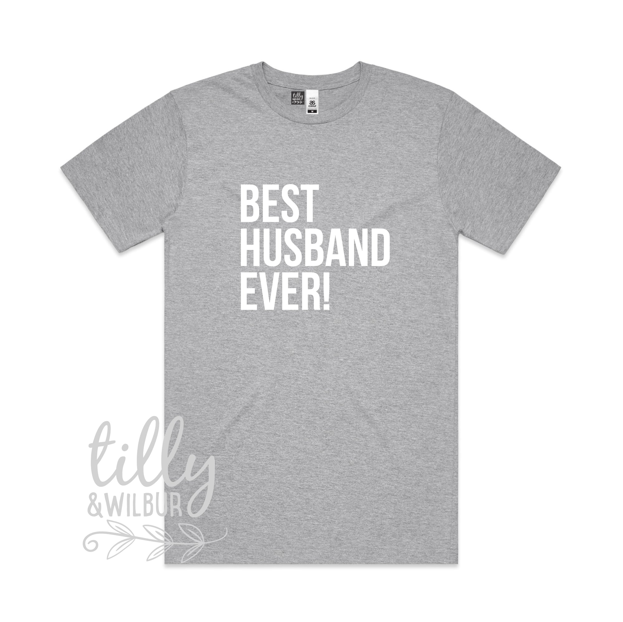Best Husband Ever! Men's T-Shirt