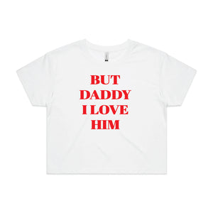 But Daddy I Love Him Harry Styles Crop Top