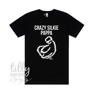 Crazy Silkie Pappa Men's T-Shirt