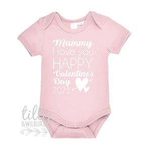 Mummy I Love You Happy Valentine's Day 2024 Baby Bodysuit