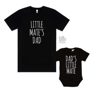 Dad's Little Mate, Little Mate's Dad Matching Daddy Baby Outfits