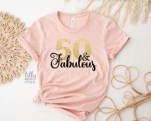 50 And Fabulous T-Shirt