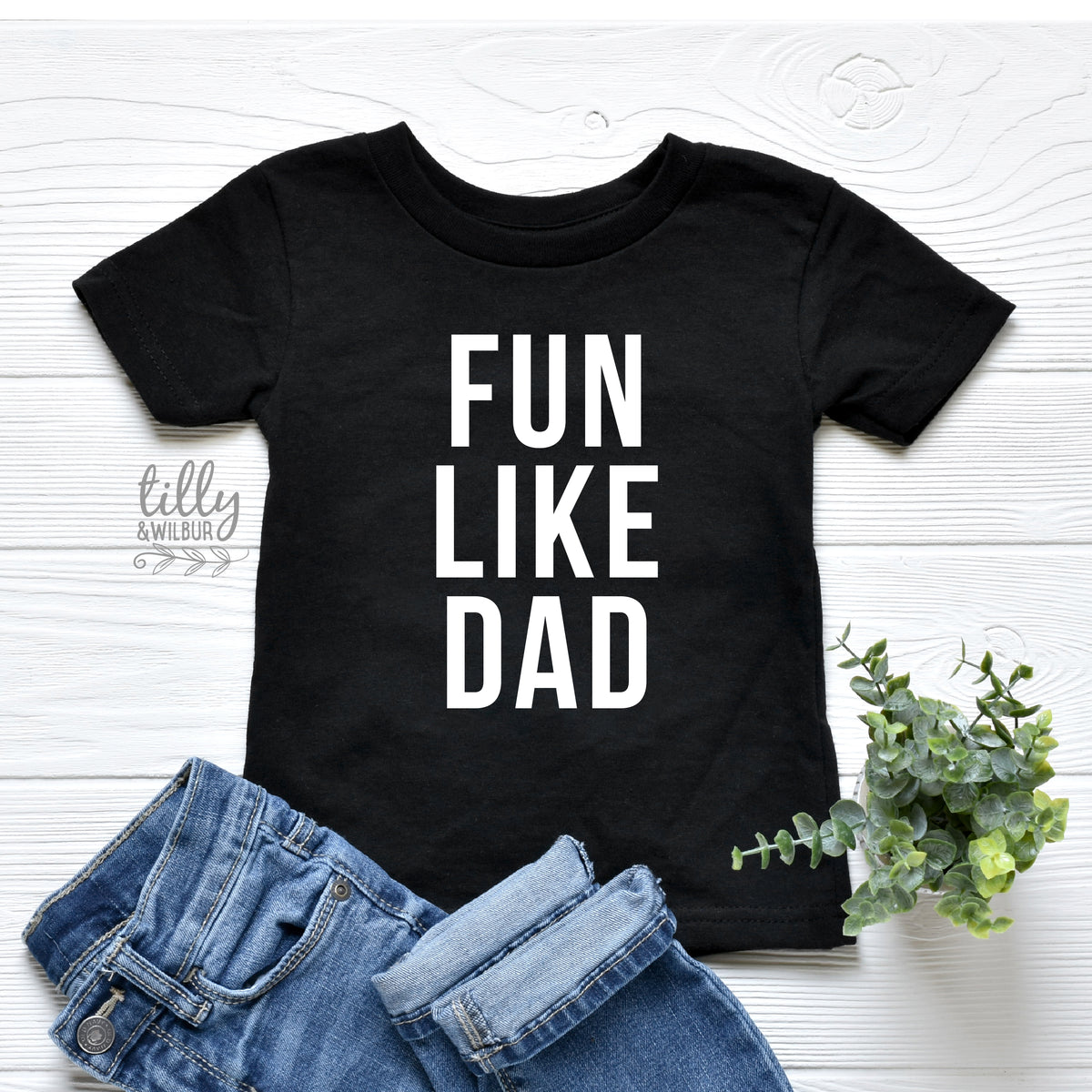 Fun Like Dad T-Shirt