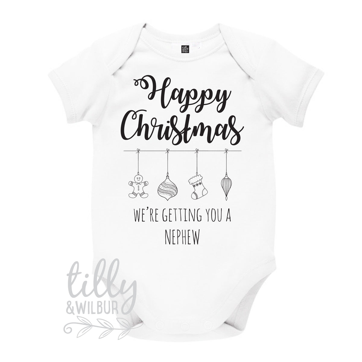 Happy Christmas We&#39;re Getting You A Nephew