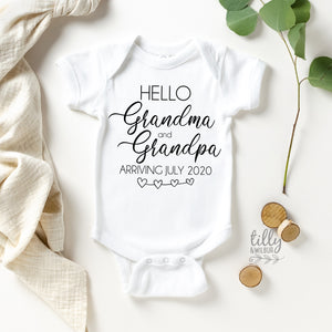Hello Grandma & Grandpa Bodysuit With Personalised Arrival Date