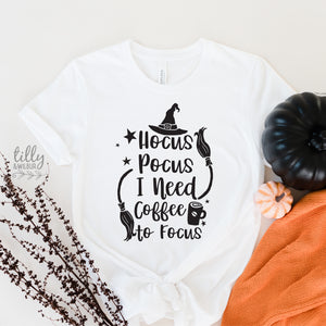Hocus Pocus I Need Coffee To Focus Women's T-Shirt