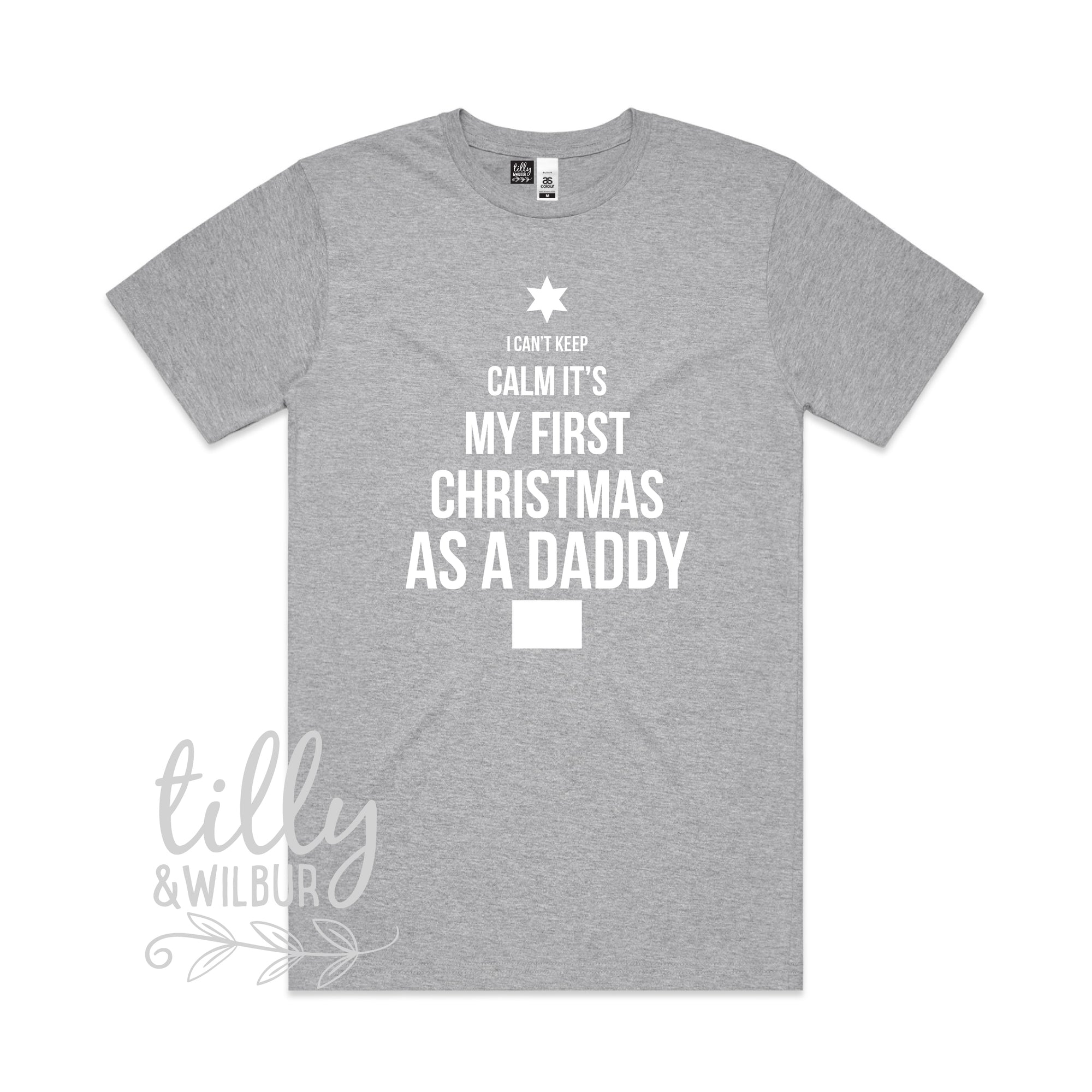 I Can't Keep Calm It's My First Christmas As A Daddy Men's T-Shirt