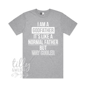 I Am A Godfather, Like A Normal Father Only Way Cooler
