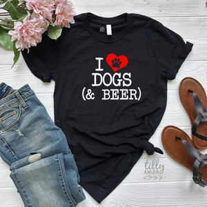 I Love Dogs & Beer Women's T-Shirt