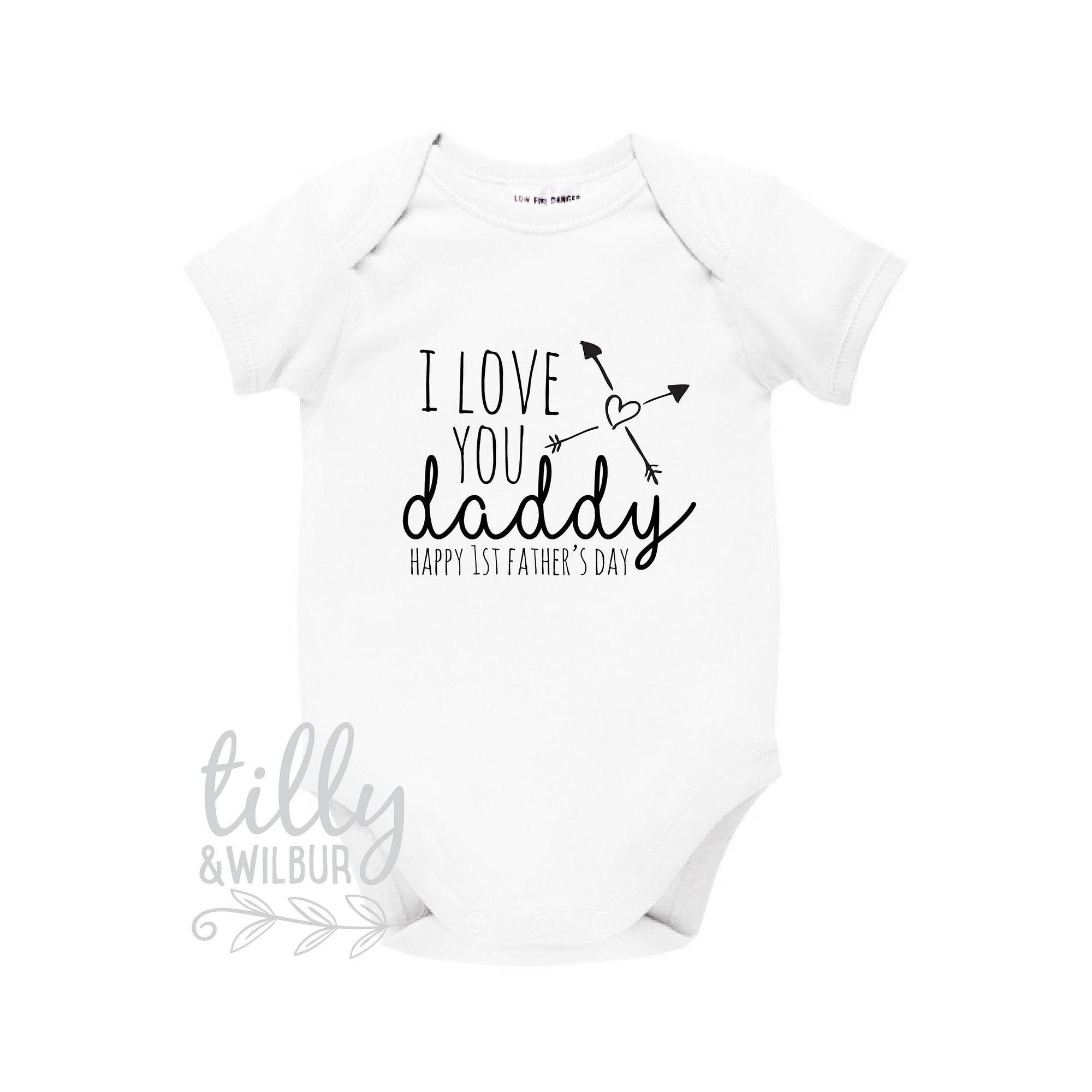 I Love You Daddy Happy 1st Father's Day, Father's Day Bodysuit, Father's Day Baby Outfit, First Fathers Day Baby Gift, Daddy, U-W-BS