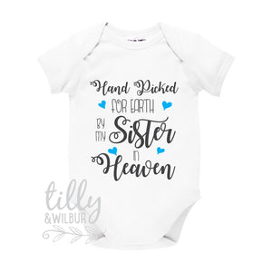 Handpicked For Earth By My Sister In Heaven Baby Bodysuit, Baby Boy Bodysuit, Handpicked For Earth Baby, Sibling In Heaven, Baby Boy Outfit