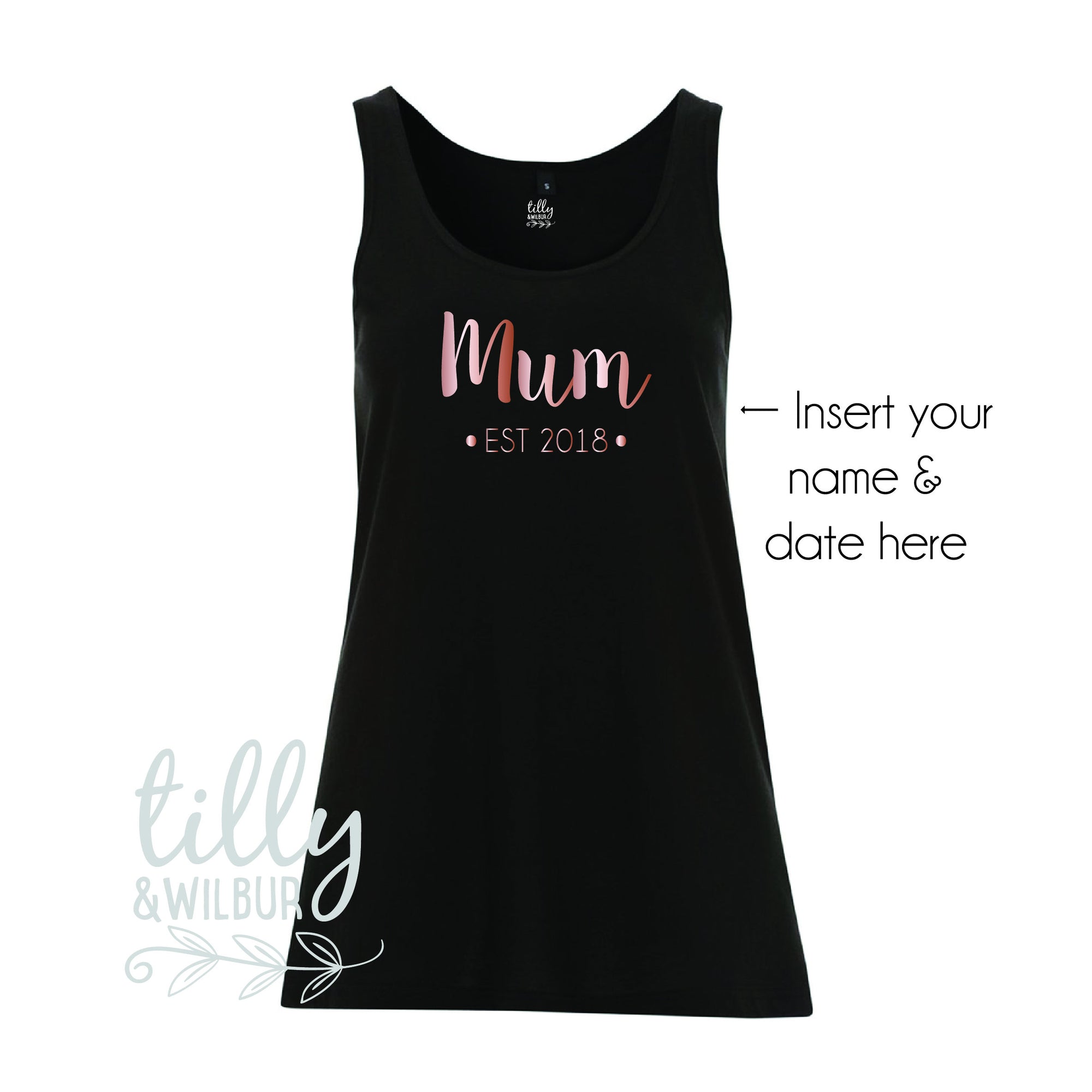Mum Est 2018, Personalised With Your Own Date, Mother's Day Singlet, 1st Mothers Day, First Mother's Day Gift, Fair Trade Organic Cotton